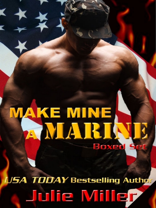 Title details for Make Mine a Marine by Julie Miller - Available